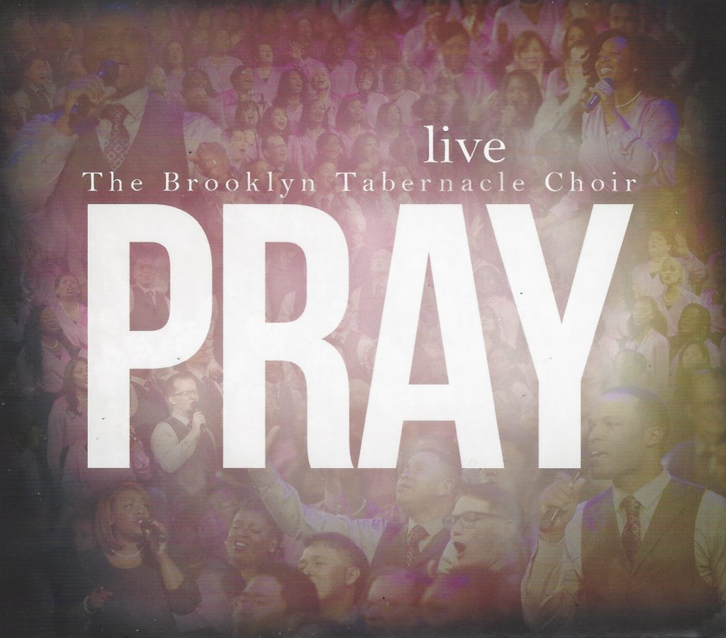 The Brooklyn Tabernacle Choir Live Pray Mayfield Mastering